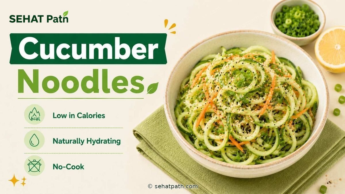 Cucumber Noodles &mdash; healthy Indian recipe &mdash; Sehat Path