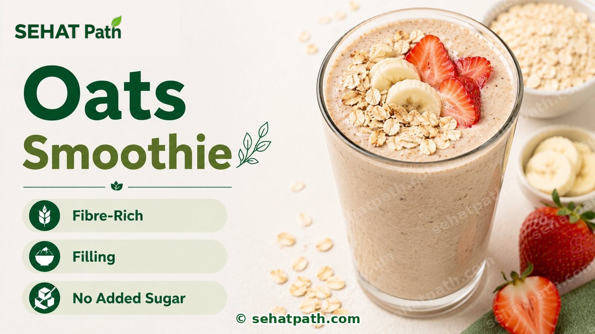 Oats Smoothie &mdash; healthy Indian recipe &mdash; Sehat Path