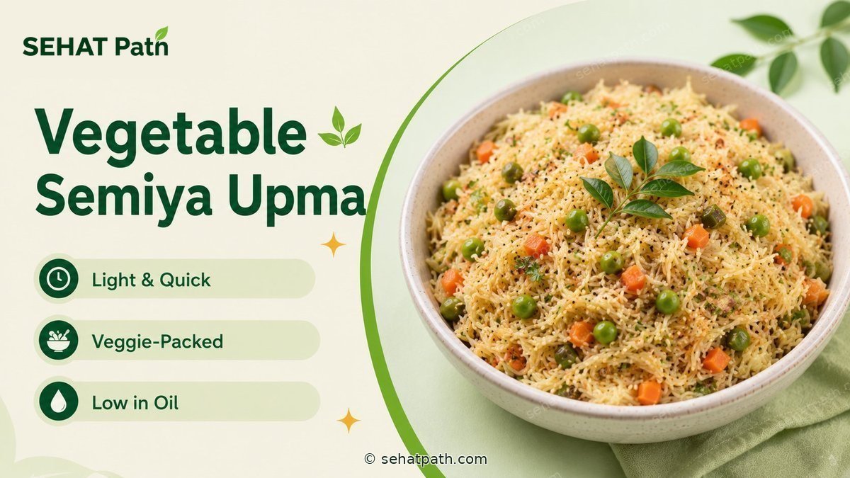 Vegetable Semiya Upma — healthy Indian recipe — Sehat Path